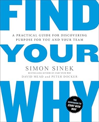 Find your why by simon sinek