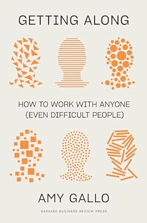 Getting Along by Amy Gallo