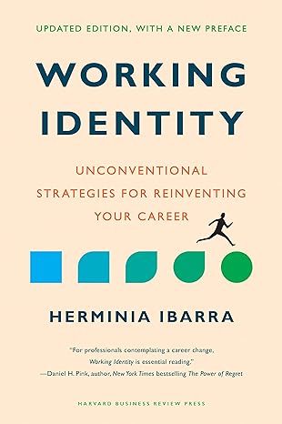 Working Identity by Herminia Ibarra